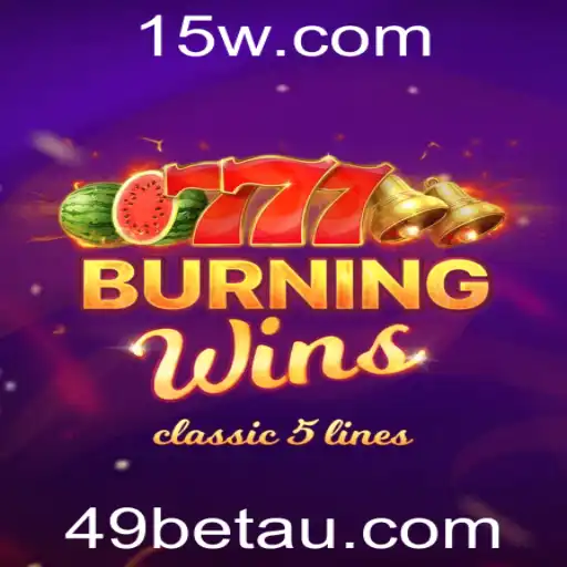 Descobrindo o Fascinante Mundo de Burning Wins e a Plataforma 49bet