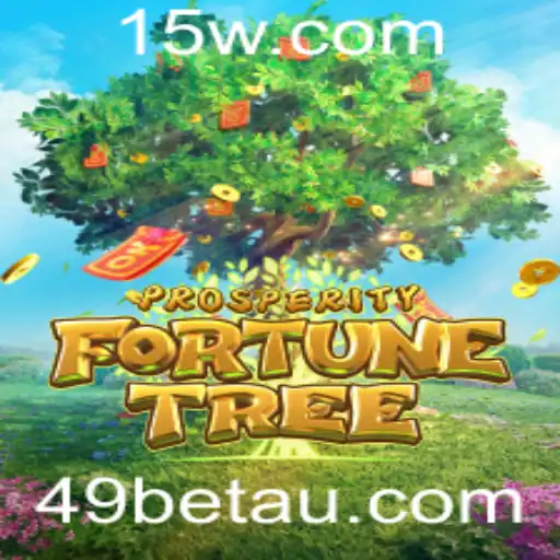 Descubra o Mundo de ProsperityFortuneTree com a Poderosa Ferramenta 49bet