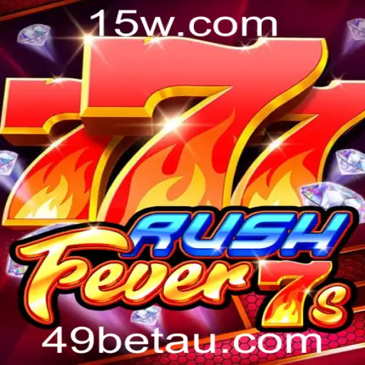 Descubra RushFever7s: Uma Nova Dimensão dos Jogos com 49bet