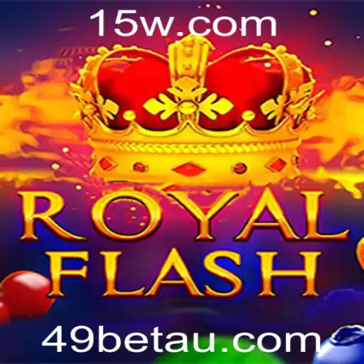 Descubra o Jogo RoyalFlash: Regras e Estratégias com a 49bet